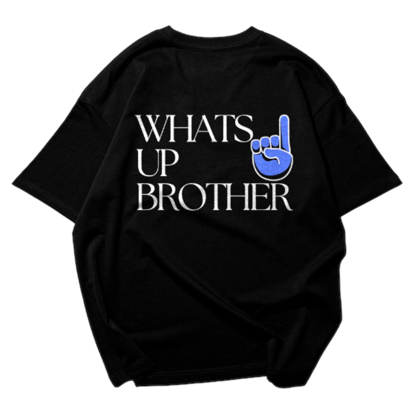 Whats Up Brother