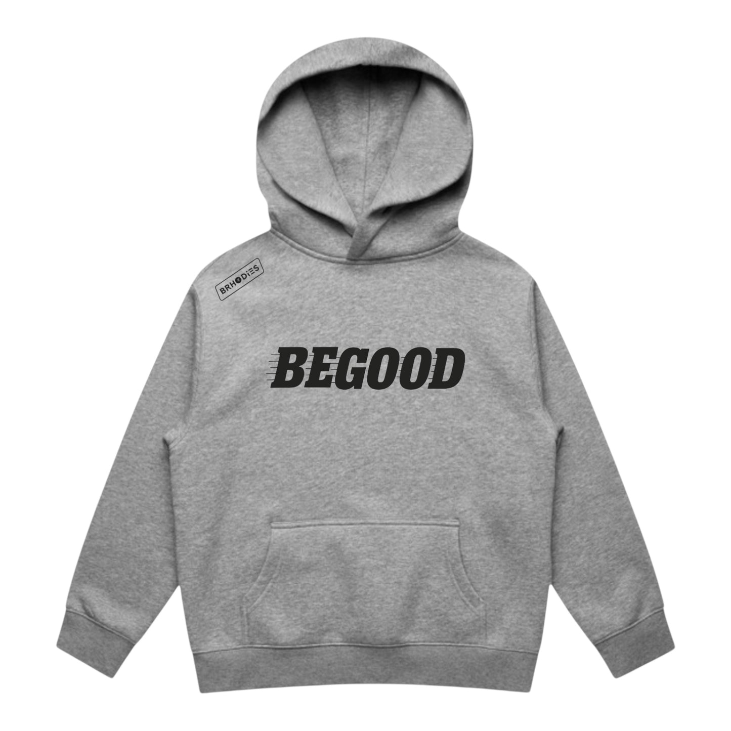 Brhodies Be Good Hoodie