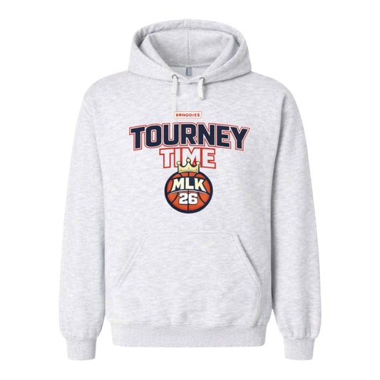 🏀 2026 MLK TOURNEY TIME HOODIE