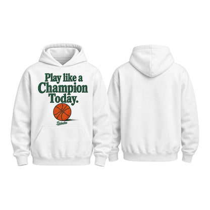 Play Like A Champion Hoodie