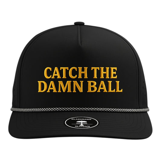 Catch The Damn Ball Black