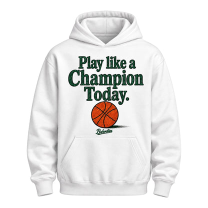 Play Like A Champion Hoodie